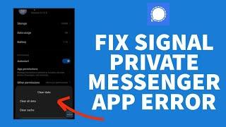 How To Fix Signal Private Messenger App Not Working (Problem Solved)