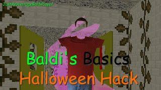 Baldi's Basics Halloween Hack (Baldi Mod)