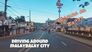 Driving Around Malaybalay City (Quarantine Feels)