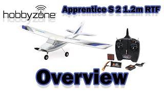 Overview: Hobbyzone Apprentice S2 1.2 RTF