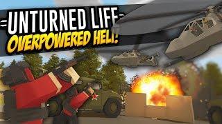 OVERPOWERED HELICOPTER - Unturned Life Roleplay #523