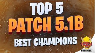 WILD RIFT | Top 5 Best Champions Of Patch 5.1B