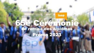 Retour en images sur la cérémonie de remise des diplômes de la promo 2023 de l'Isep ! 