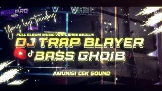 DJ BASS BLAYER BLAYER GOIB FULL ALBUM VIRAL‼️KARNAVAL 2024 - COCOK BUAT CEK SOUND 