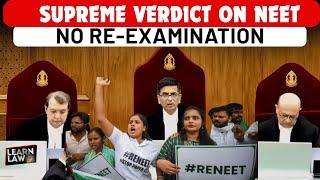 NEET Verdict: SC Order Rejecting Re-Exam Demand |  NEET-UG 2024 | Paper Leak |