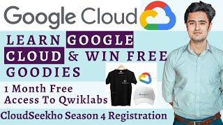 CloudSeekho Season 4 2022 ️ | Learn Google Cloud And Win Free Swags | Cloud Skills Boost Credits