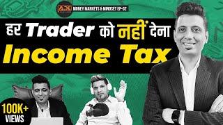 Income Tax In STOCK MARKET | All Trading & Investing Taxes Explained Ft. CA Ishant Juneja Ep-02