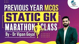 Static GK Marathon Previous Year MCQs l Static MCQs For All Exams l GS by Dr Vipan Goyal #StaticGK