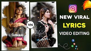 Instagram viral Lofi remix lyrics video Editing Tutorial VN aap | VN trending remix video editing 