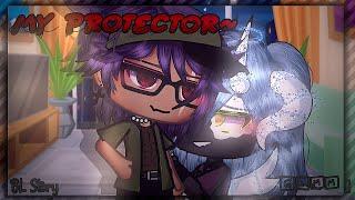 My Protector •|| GLMM •|| BL Story