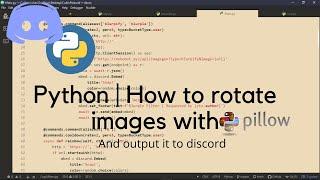 Discord.py & Pillow | Rotate Image Command