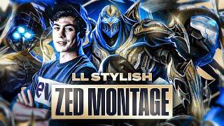 LL STYLISH | ZED MONTAGE