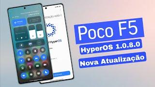 Poco F5   - HyoerOS 1.0.8.0 - Nova Atualização Liberada 