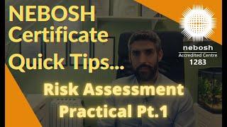 How to successfully complete the Nebosh Risk Assessment (Part 1)