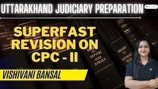 Superfast Revision on CPC | Vishivani Bansal | Let's Crack Judiciary exams