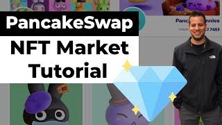 PancakeSwap New NFT MarketPlace Complete Guide (2022)