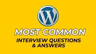 Wordpress Interview Questions and Answers for 2025