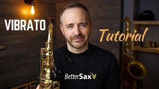 VIBRATO Tutorial - Saxophone