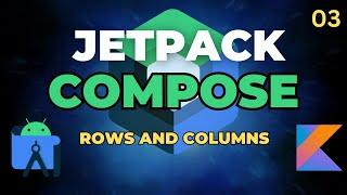 Rows and Column in Jetpack Compose | Part -3 | Jetpack compose playlist | Papaya Coders