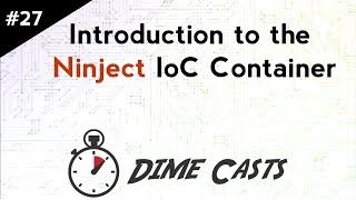 Introduction to the Ninject IoC Container