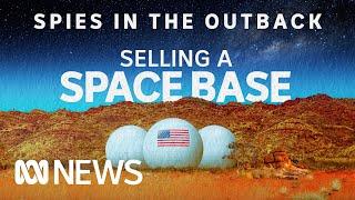 Selling a space base in Pine Gap ‍️ | Spies in the Outback Ep1 | Expanse