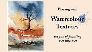 Watercolour Textures - Create Fun Effects in Your Watercolour Landscapes | Loose Expressive Style