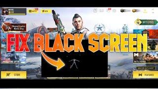 HOW TO FIX BLACK SCREEN PROBLEM IN CALL OF DUTY MOBILE SEASON 13 COD MOBILE CODM
