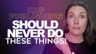 NEVER Do These Things When Publishing Books On Amazon KDP - Low Content Book Publishing Mistakes