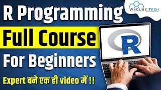 R Programming Full Tutorial for Beginner - Learn R Programming in 9 Hours