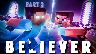 [AMV] Imagine Dragons - Believer  Herobrine Vs Steve  (Minecraft Animation) | PART 3