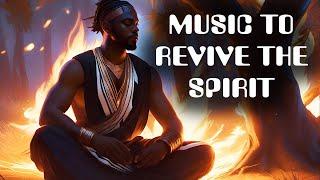 Best music to revive the spirit | Cleaning by fire | Shamanic rhythms | Mens meditation | Healing