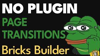 Easy Page Transitions for WordPress Bricks Builder