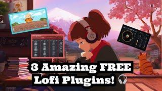 The Top 3 Best FREE Lofi Plugins!