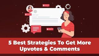 5 Amazing Strategies To Get More Upvotes & Comments On Quora