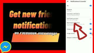 How to Get New Friends Notification on Facebook Mess