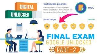 Google Digital Unlocked Certificate 2019 | Final Exam 2019 Part -2 | Technical Nadim