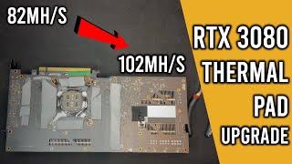 EVGA FTW3 RTX 3080 Thermal Pads Replacement & Upgrade | 102 MH/s