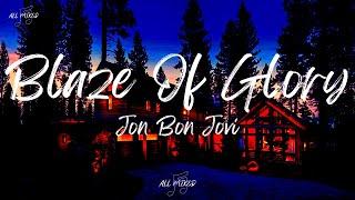 Jon Bon Jovi - Blaze Of Glory (Lyrics)