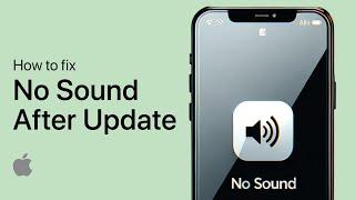 No Sound on iPhone After iOS 17 Update Fix