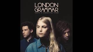 London Grammar - Truth Is a Beautiful Thing (George X Remix)