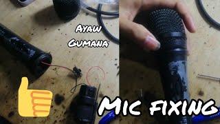 Microphone repair Fixed