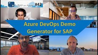 #42 - The One with the Azure DevOps Demo Generator for SAP (Robert Biro & Petra Peters)