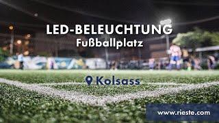 RIESTE Referenz: Fußballplatz Kolsass/Weer