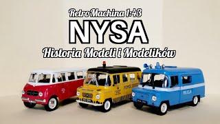 ZSD Nysa / Historia Modeli i Modelików / skala 1:43