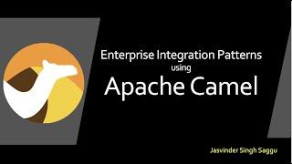 Enterprise Integration Patterns (EIP) using Apache Camel | What is Apache Camel and how to use it?