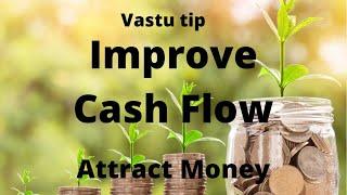 Vastu Tip to Increase Cash Flow and Payment Recovery! Best Vastu consultant in India