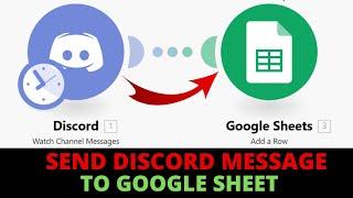 Send Discord Channel Message to Google Sheets- Discord Google Sheets Integration
