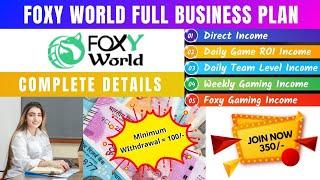 FOXY WORLD FULL PLAN REVIEW || New MLM Plan Launch Today || New MLM Plan 2024 ||