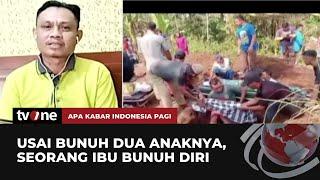 Kronologis Ibu Bunuh Dua Anak dan Mengakhiri Hidupnya Sendiri | AKIP tvOne