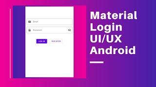 Material Login Screen UI Design Android | Android App Development